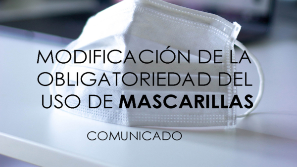 Modificación Uso de Mascarillas