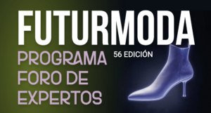 FUTURMODA reúne un completo programa de actividades para impulsar la innovación, la sostenibilidad y la competitividad del calzado y sus componentes